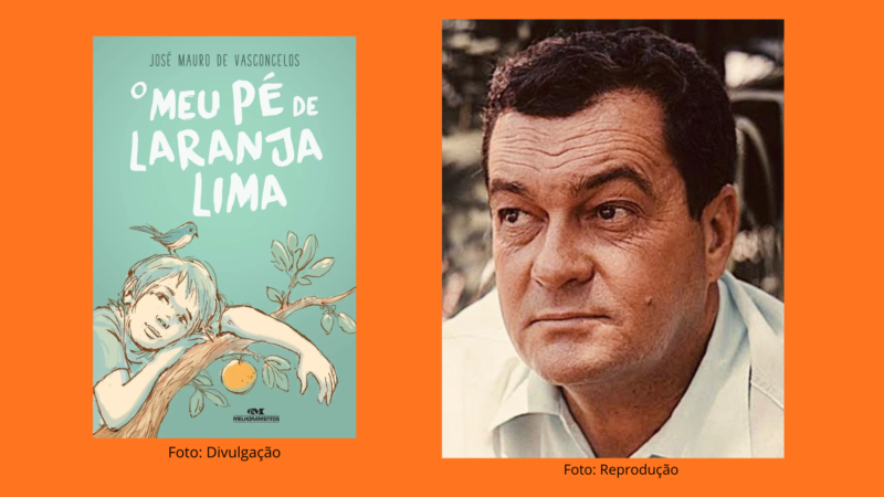 As Quintas Lemos: Meu Pé de Laranja Lima, de José Mauro de Vasconcelos